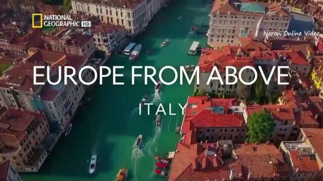 Италия, Европа Отвисоко (National Geographic)