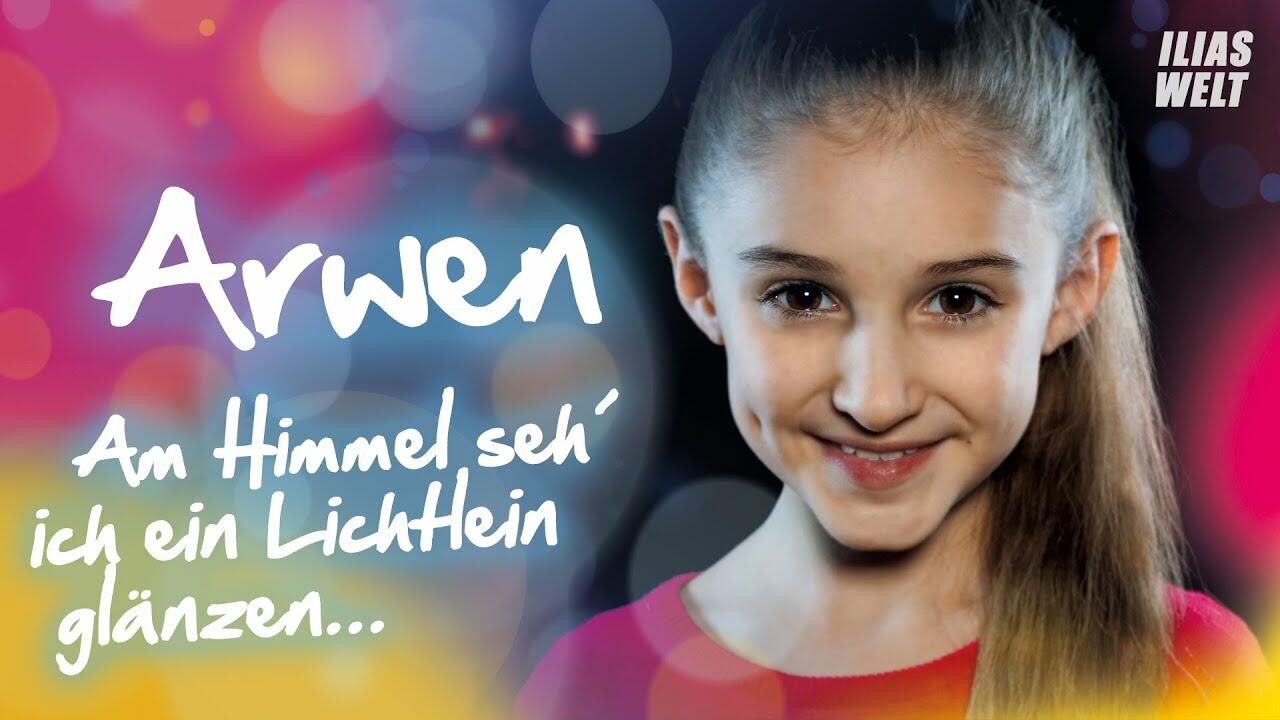 Arwen Von Ilias Welt Am Himmel Seh Ich Ein Lichtlein Official Video Videoclip Bg