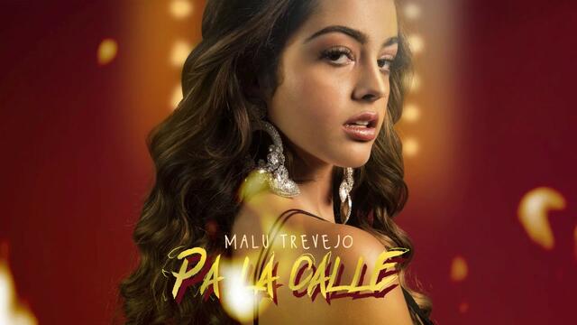 Malu Trevejo- Pa La Calle (Official Audio)