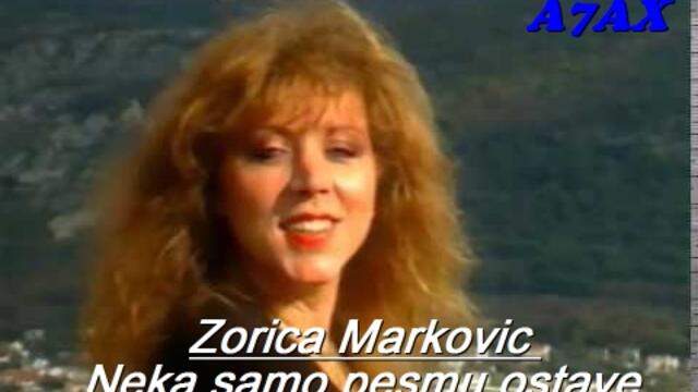 Zorica Markovic - Neka samo pesmu ostave