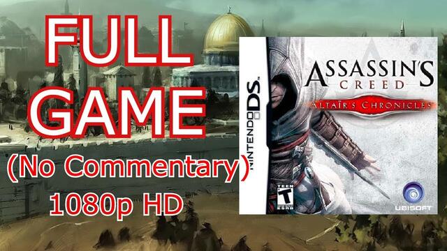 Assassin's Creed: Altaïr’s Chronicles (FULL WALKTHROUGH)