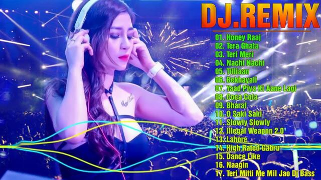 Hindi Dj Remix Songs 2021 - Hindi Dj Songs - Remix - Nonstop - Dj Party - Bollywood Dance