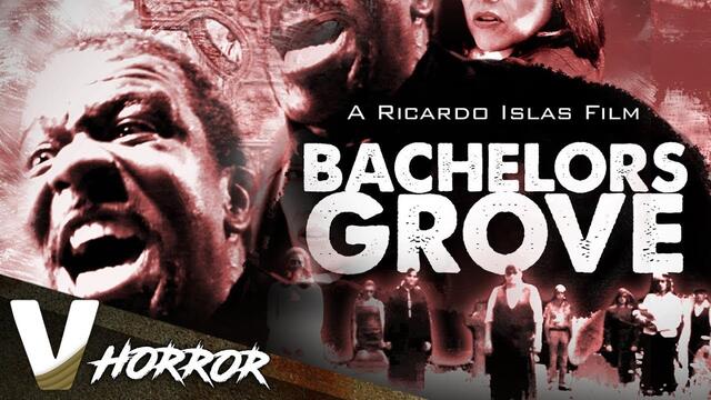 Bachelors Grove - Full Free Horror Movie