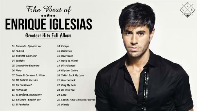 EnriqueIglesias Greatest Hits Full Album 2021 - EnriqueIglesias Best Songs Ever