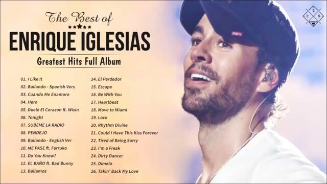 EnriqueIglesias Greatest Hits 2021 - The Best of EnriqueIglesias Songs Ever
