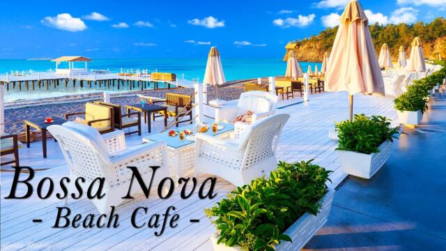 Summer Outdoor Seaside Cafe Ambience - Bossa Nova Beach, Relaxing Bosa Jazz Music for Exquisite Mood
