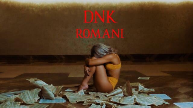 DNK - Romani (official video)