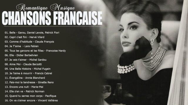 40 Les Plus Belles Chansons Francaise Nostalgique Meilleures Chanson