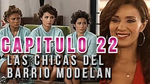 Las chicas del barrio MODELAN en Moda COLOMBIA || Sin SENOS no hay PARAISO || CAPITULO 22