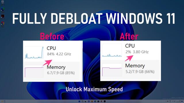 Fully Debloat Windows 11 To Unlock Maximum Performance