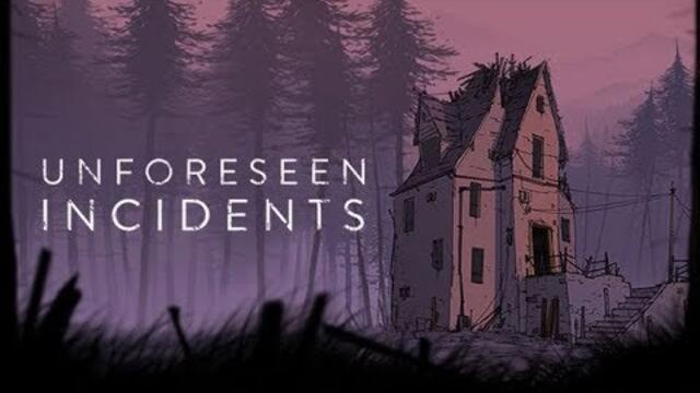 Unforeseen Incidents - Full Gameplay Walkthrough & Ending