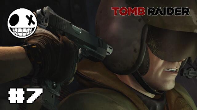 Tomb Raider - #7 Убиха го...