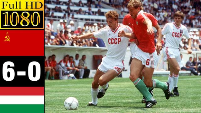 Soviet Union 6-0 Hungary world cup 1986 | Full highlight | 1080p HD