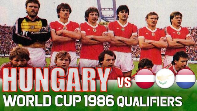 HUNGARY World Cup 1986 Qualification All Matches Highlights  | Road to Mexico