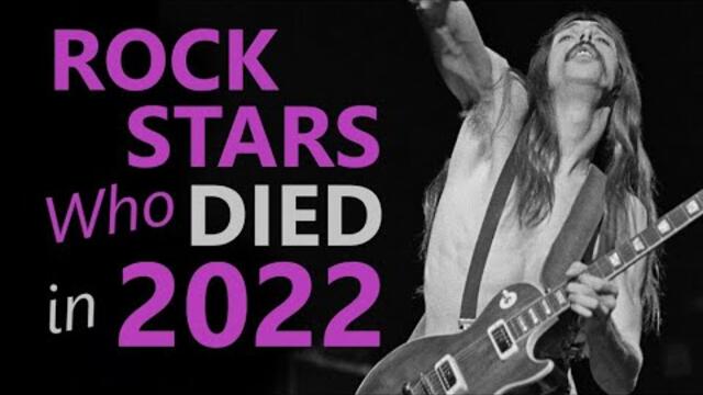 ROCK STARS Who DIED in 2022 ⭐ A Farewell Tribute to 17 Legends ⭐ Rest in Peace