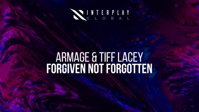 Armage & Tiff Lacey - Forgiven Not Forgotten