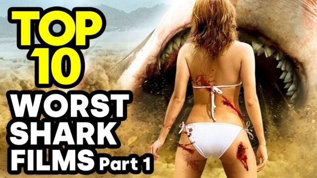 TOP 10 WORST SHARK HORROR MOVIES EVER: PART 1 🎬 Full Horror Review Compilation 🎬 English HD 2022