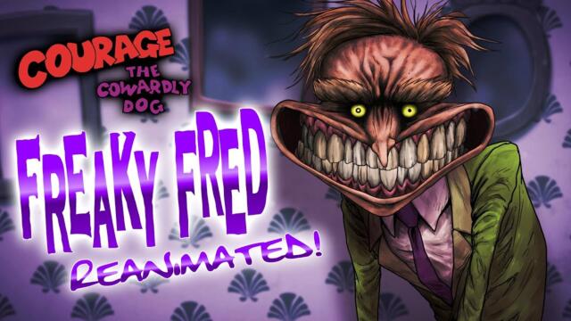 Freaky Fred Reanimated!