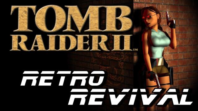 Tomb Raider II (1997) | Fix Guide