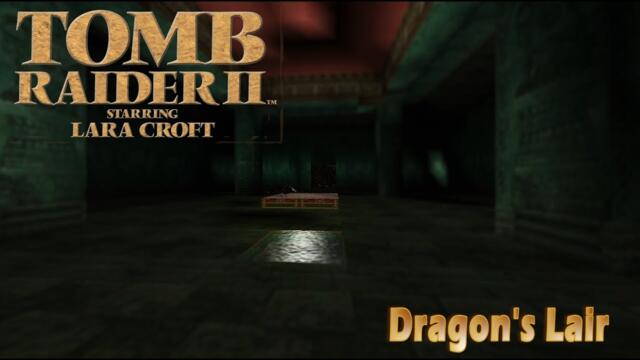 Tomb Raider II: 17 - Dragon's Lair - HD Textures All Secrets
