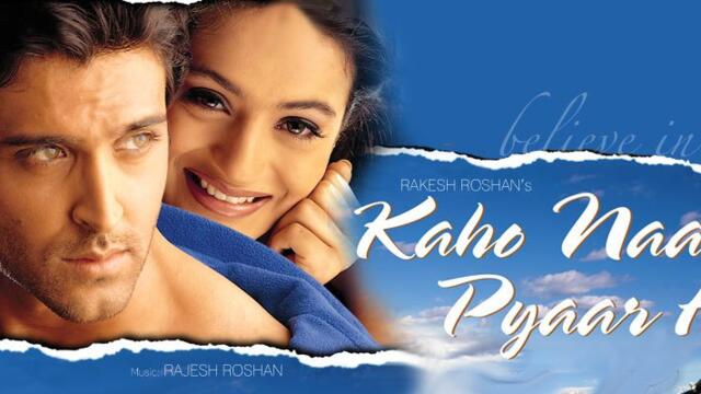 Kaho Naa Pyaar Hai (2000) / Кажи, че ме обичаш