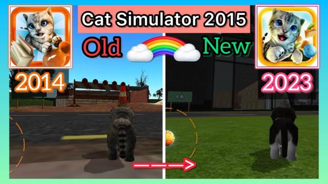 From 2014 to 2023 - Cat Simulator 2015 Evolution Comparison
