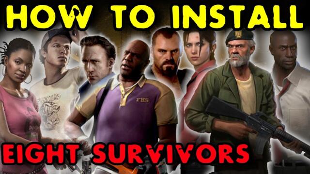 How to install the Eight survivors addon in Left 4 Dead 2