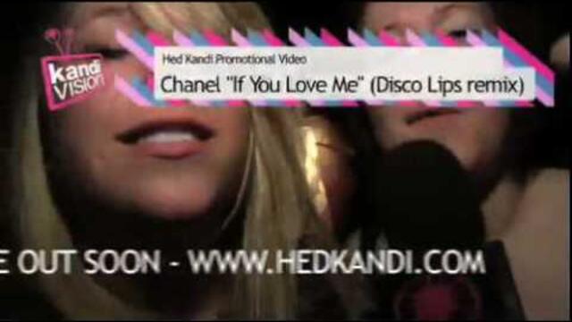 Chanel "If You Love Me" [HED KANDI]