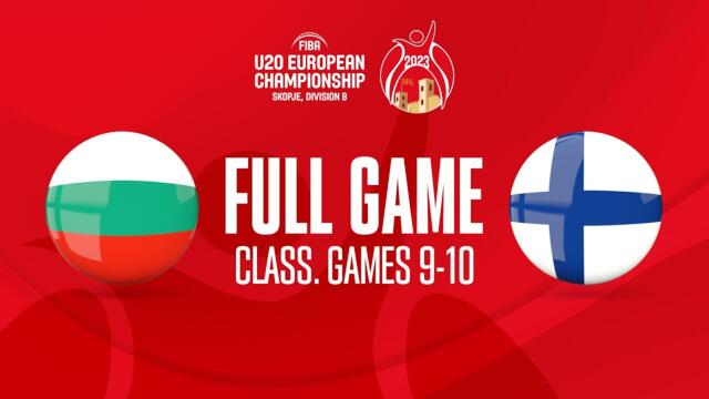 Bulgaria v Finland | Full Basketball Game | FIBA U20 European Championship 2023 - Division B