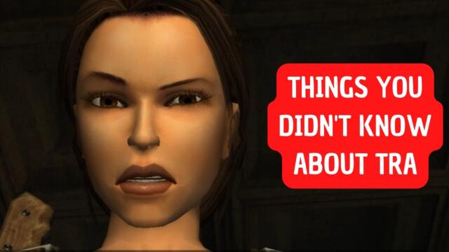 Cool things that you didn't know about Tomb Raider Anniversary