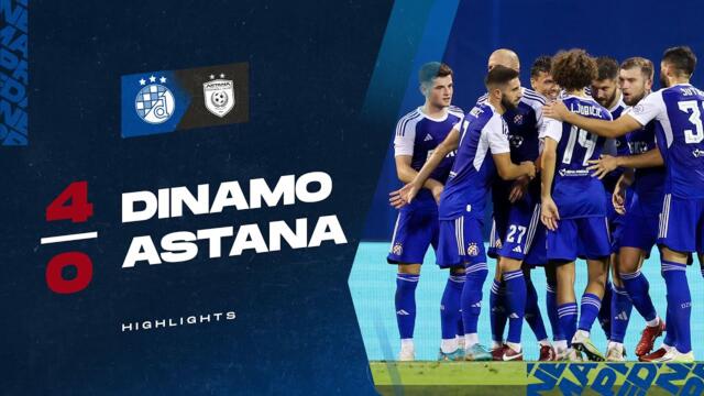 DINAMO HIGHLIGHTS | GNK Dinamo - FC Astana 4:0 | Pogodak Darija Špikića i Hat-trick Luke Ivanušeca