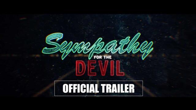 SYMPATHY FOR THE DEVIL Official Trailer