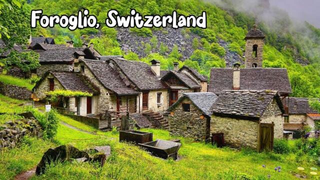 Foroglio, Switzerland 4K - The hidden gem in the heart of Switzerland - A real Fairytale village