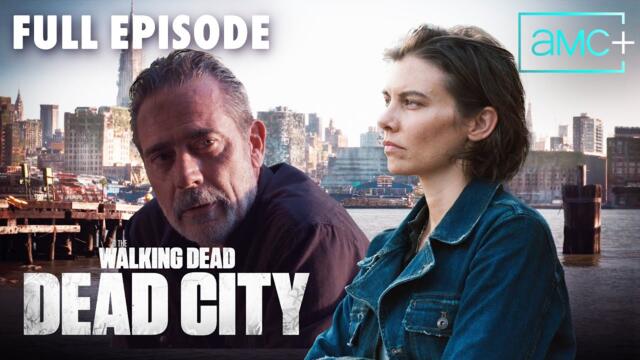 The Walking Dead: Dead City Full Episode