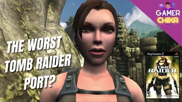 HOW BAD IS THE PS2 VERSION OF TOMB RAIDER UNDERWORLD? || Commentary + Comparisons
