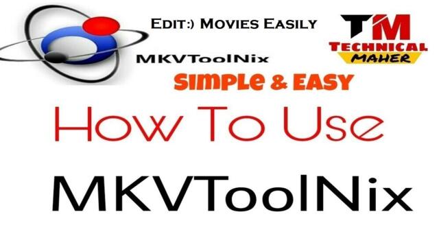 How To Use Mkvtoolnix | Technical Maher