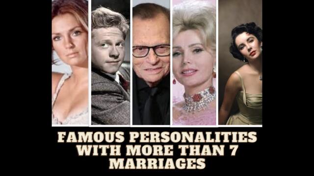 Famous Personalities with Multiple Marriages - 8 times and more