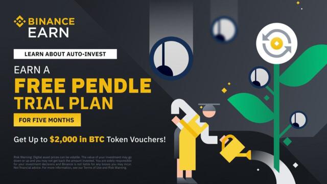 Auto-Invest Adds PENDLE | Binance EARN A FREE PENDLE TRIAL PLAN