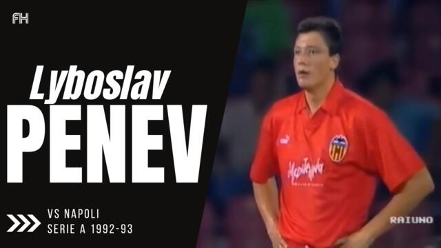 Lyuboslav Penev ● Skills ● Napoli 1:0 Valencia ● UEFA Cup 1992-93