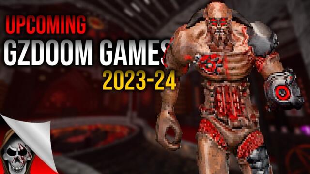 The BEST Upcoming GZDoom Games 2023-24!