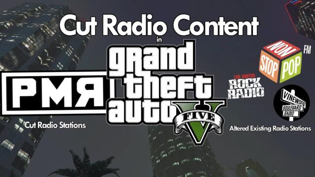 GTA V Beta - Changed & Cut Radio Content