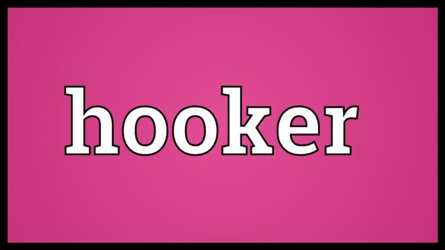 Hooker Meaning