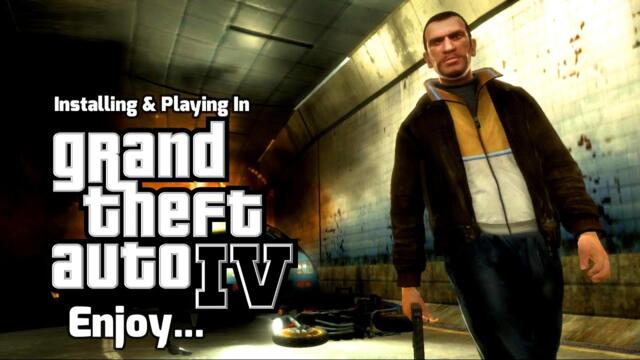 Playing GTA 4 1 Hour Duration...