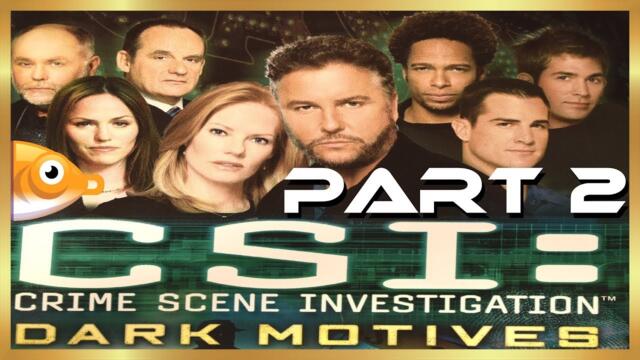 GouldFish Plays CSI: Dark Motives - Part 2