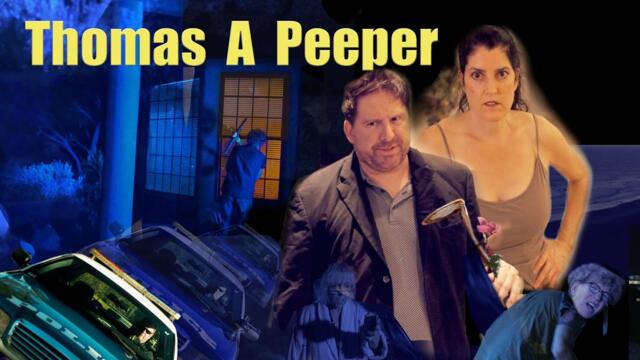 "Thomas A Peeper"  Trailer
