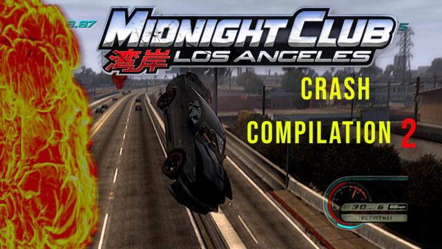 Midnight Club Los Angeles Brutal Crashes and Fails Compilation #2