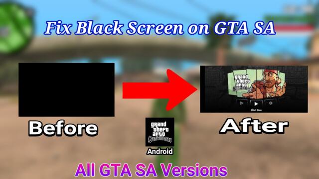 How to Fix GTA SA Black Screen Android | Solve GTA San Andreas Black Screen Problem