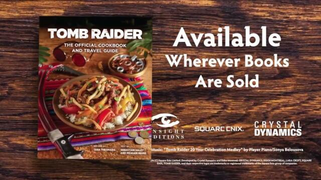 Available Now - Tomb Raider: The Official Cookbook and Travel Guide