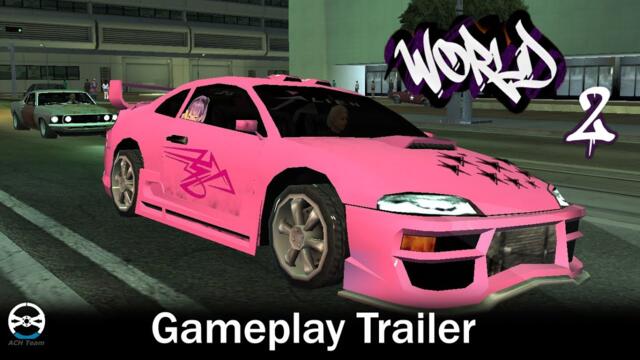 World 2 (Gameplay Trailer) [A Mod For GTA San Andreas]