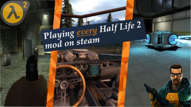 Reviewing Every Half Life 2 Mod on Steam